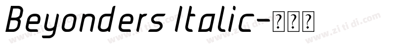Beyonders Italic字体转换 Beyonders Italic字体转换